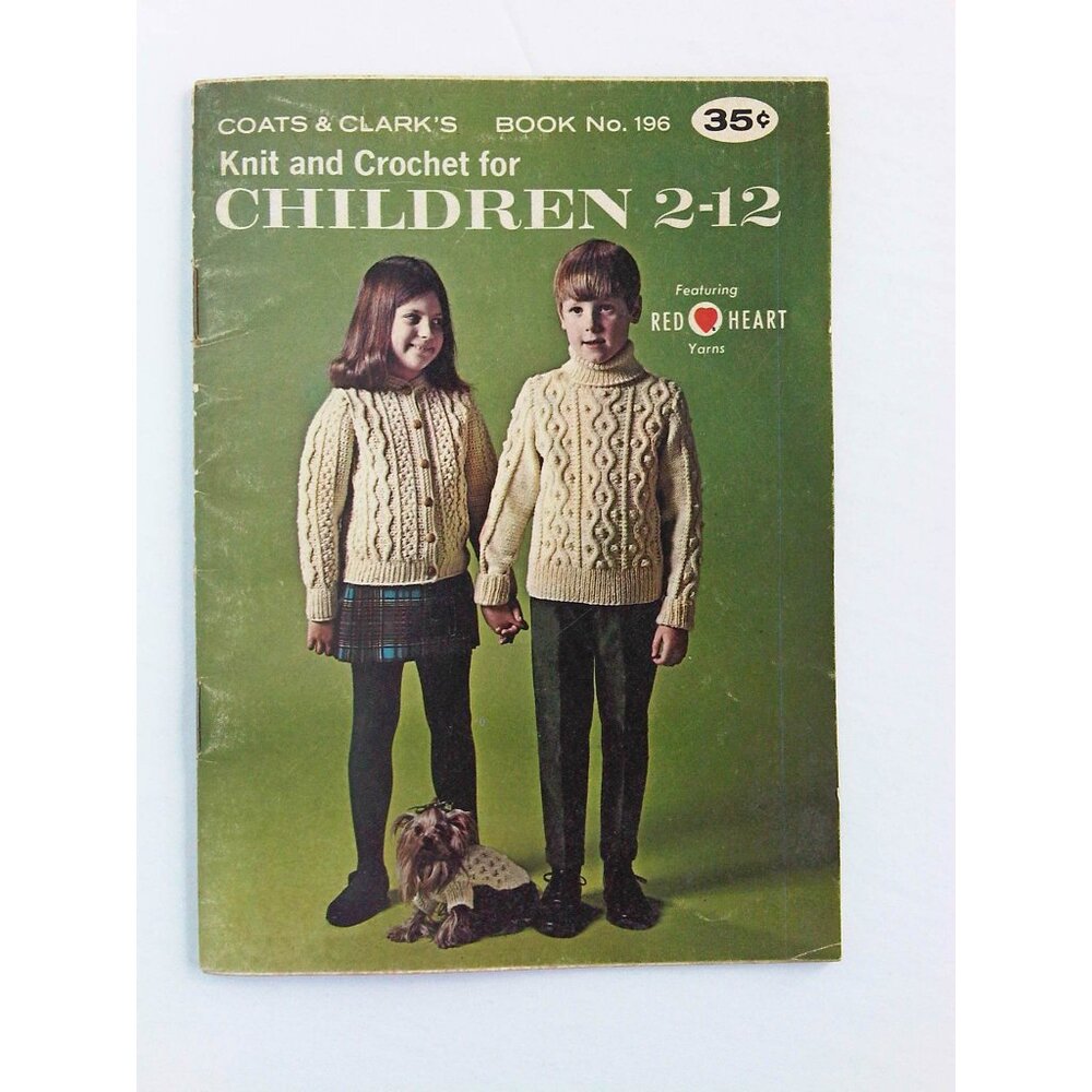Coats & Clark's Knit Crochet Book Kids 2-12 Sweaters Hats + Dog Coat & Cap 60's